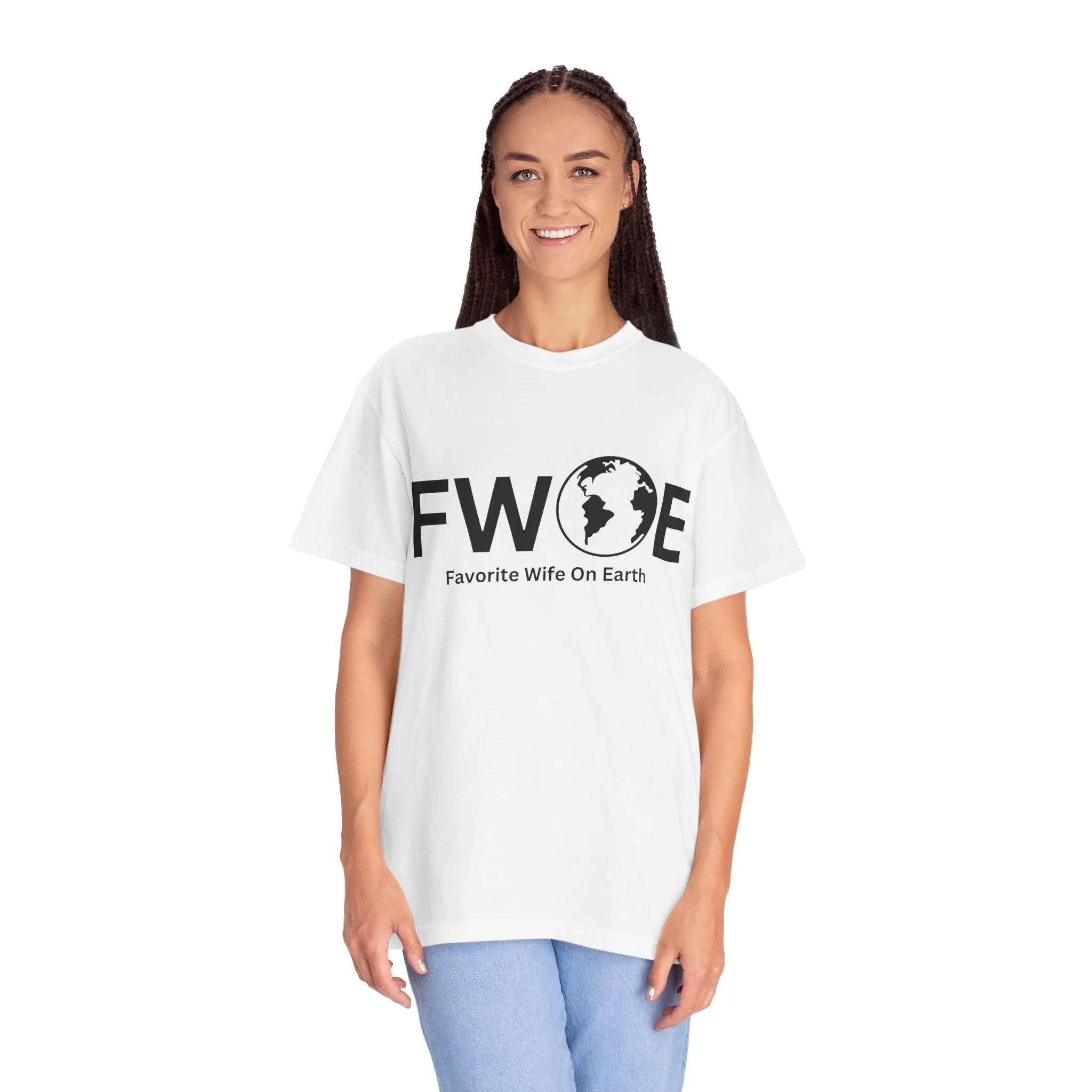 Favorite Wife On Earth (FWOE) - Comfort Colors Garment-Dyed T-Shirt